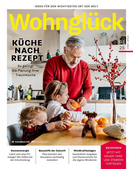 Kundenmagazin Wohnglück der Bausparkasse Schwäbisch Hall AG - Heft 1/2025 - Titelseite Kundenmagazin Wohnglück der Bausparkasse Schwäbisch Hall AG - Heft 1/2025 - Titelseite