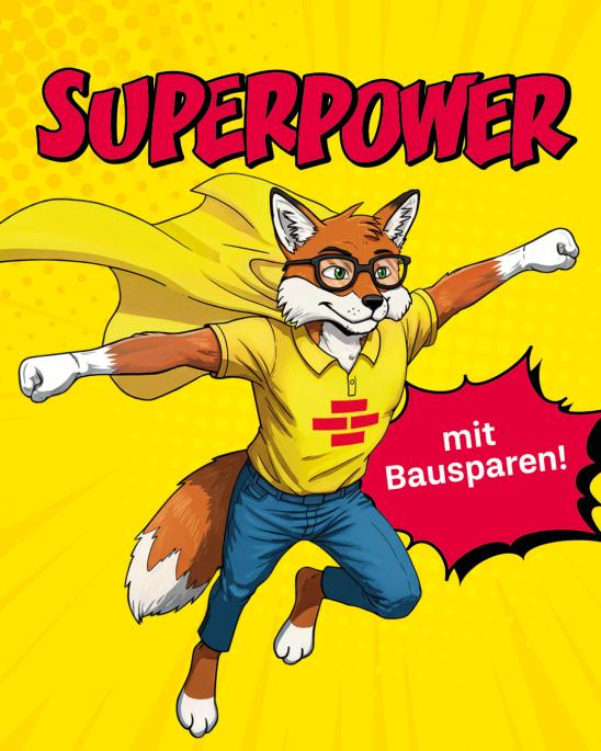 Superkräfte des Bausparens